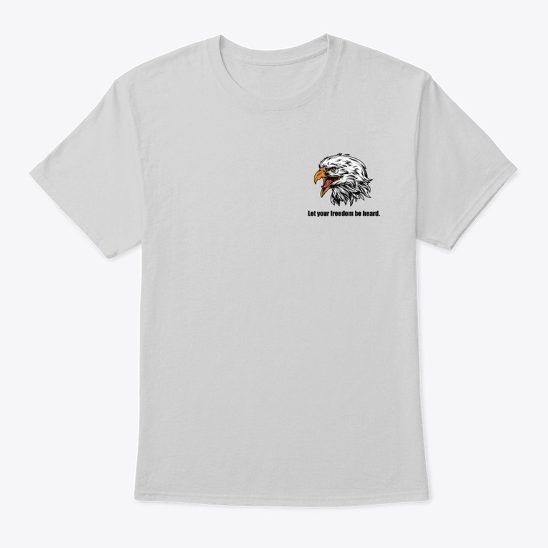 Let Your Freedom Be Heard T-shirt