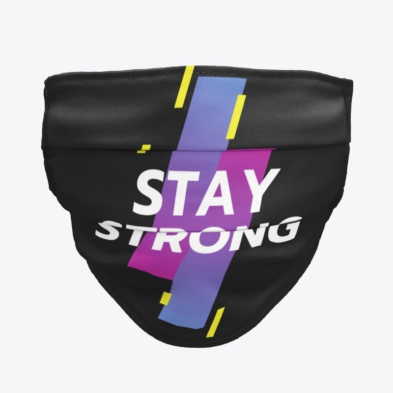 Stay Strong