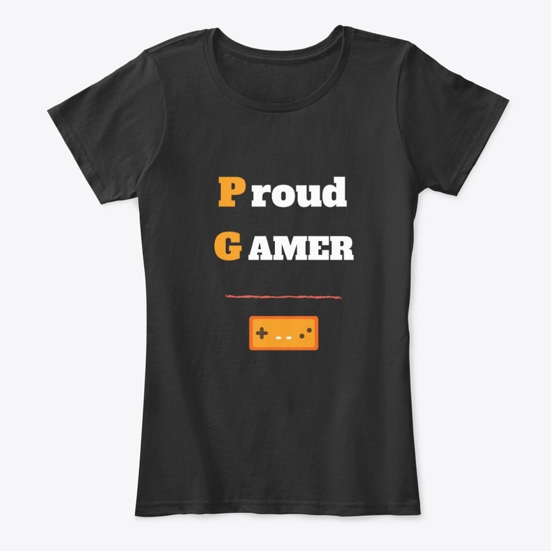 proud gamer T-shirt.