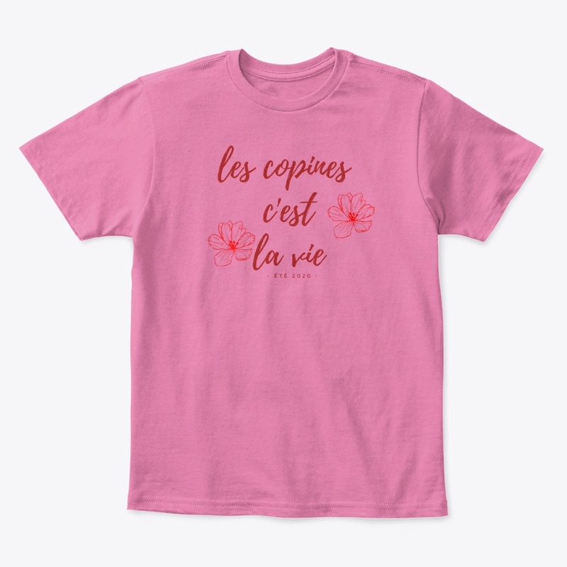 T-Shirt - les copines c'est la vie.