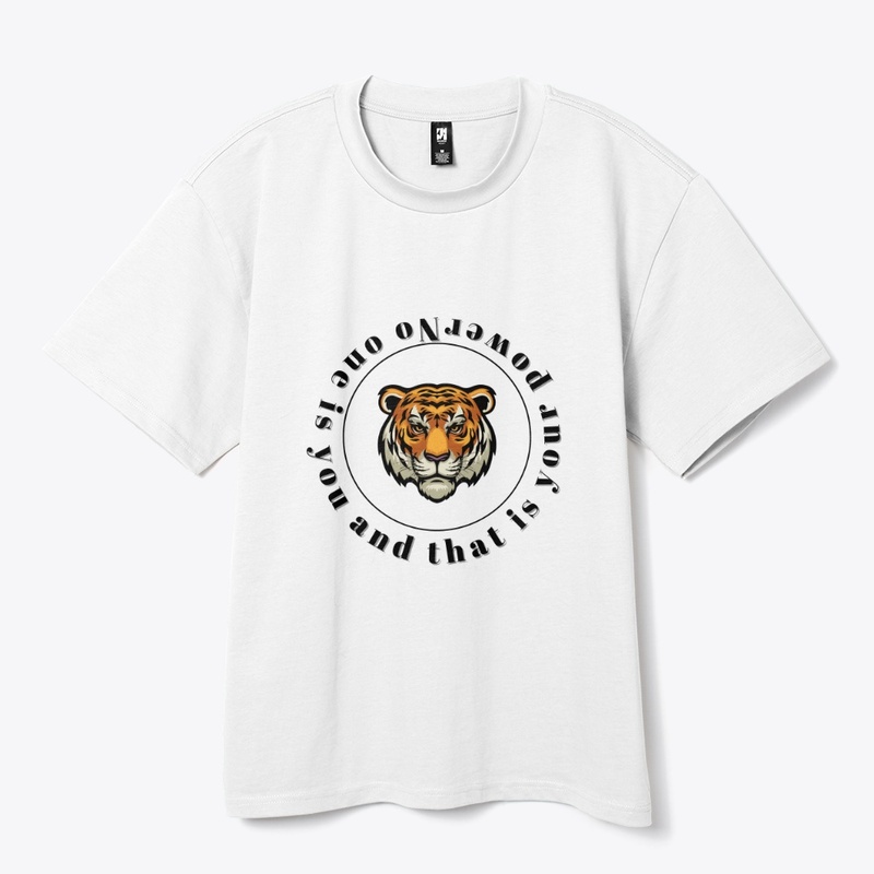 "No One Is You – Tiger Power Tee"