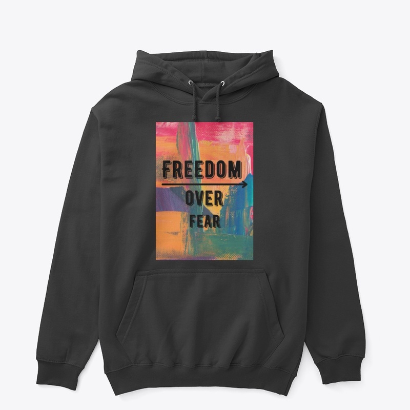 freedom over fear