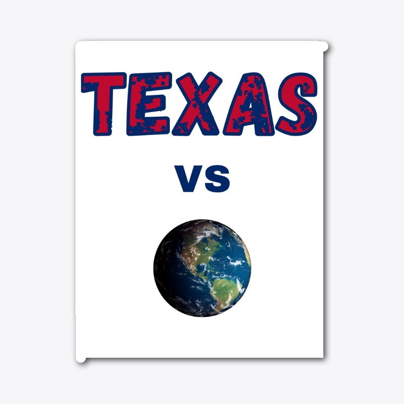 Texas Vs The World T-shirt