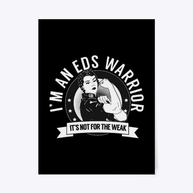 I'm an EDS Warrior  its not for the weak