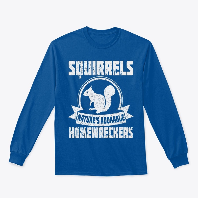 Squirrels Are Homewreckers