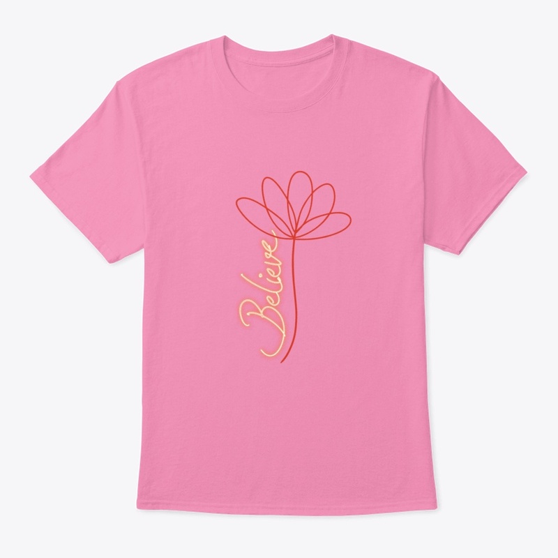 Believe in yourself Design