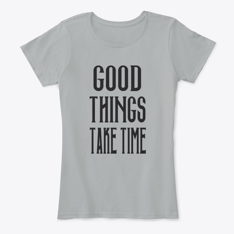Good things take time gym girl