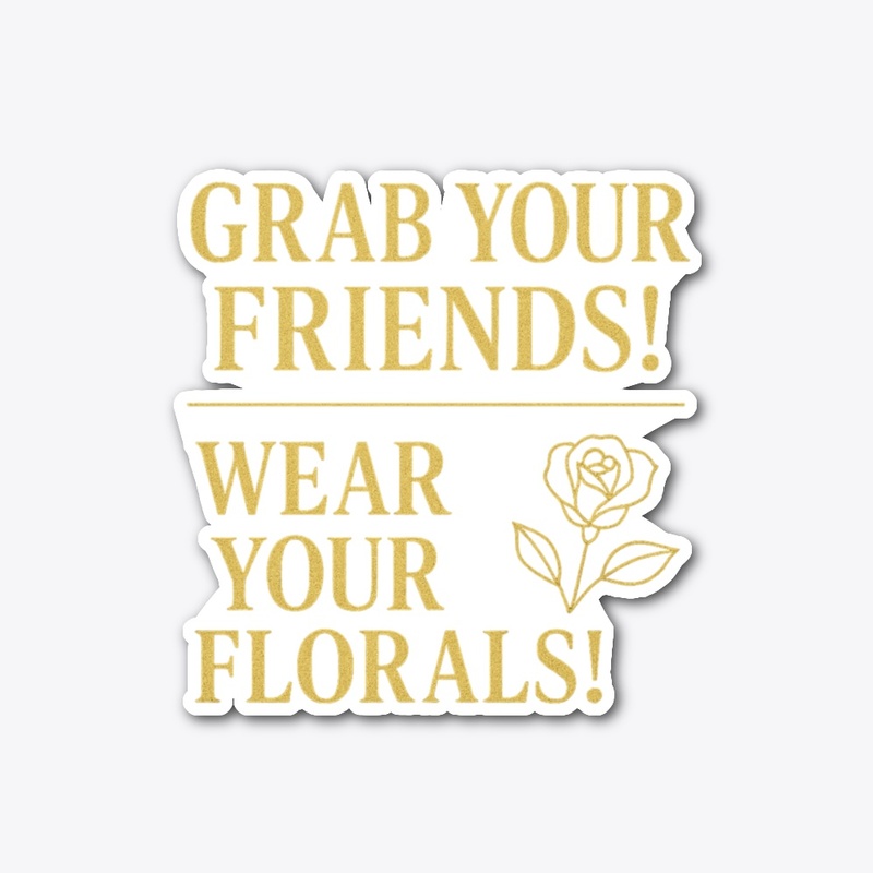 Florals