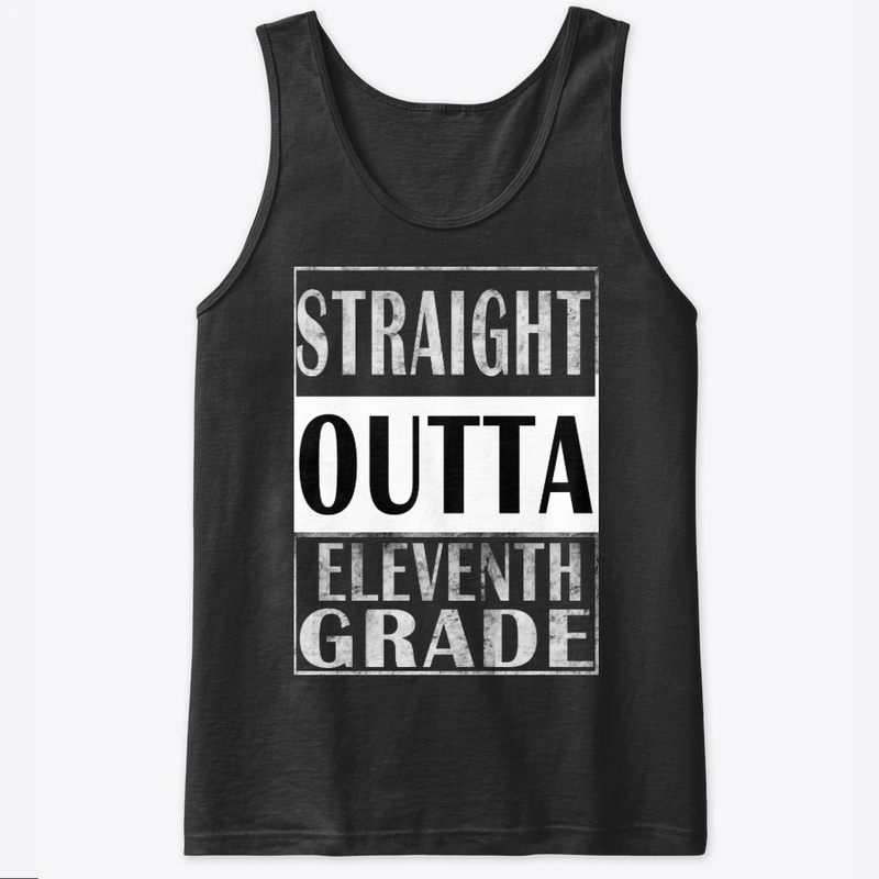 Awesome Straight Outta Eleventh Grade
