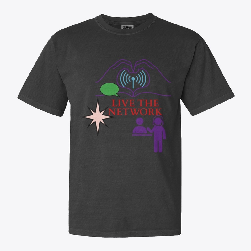 T Shirt Live the Network