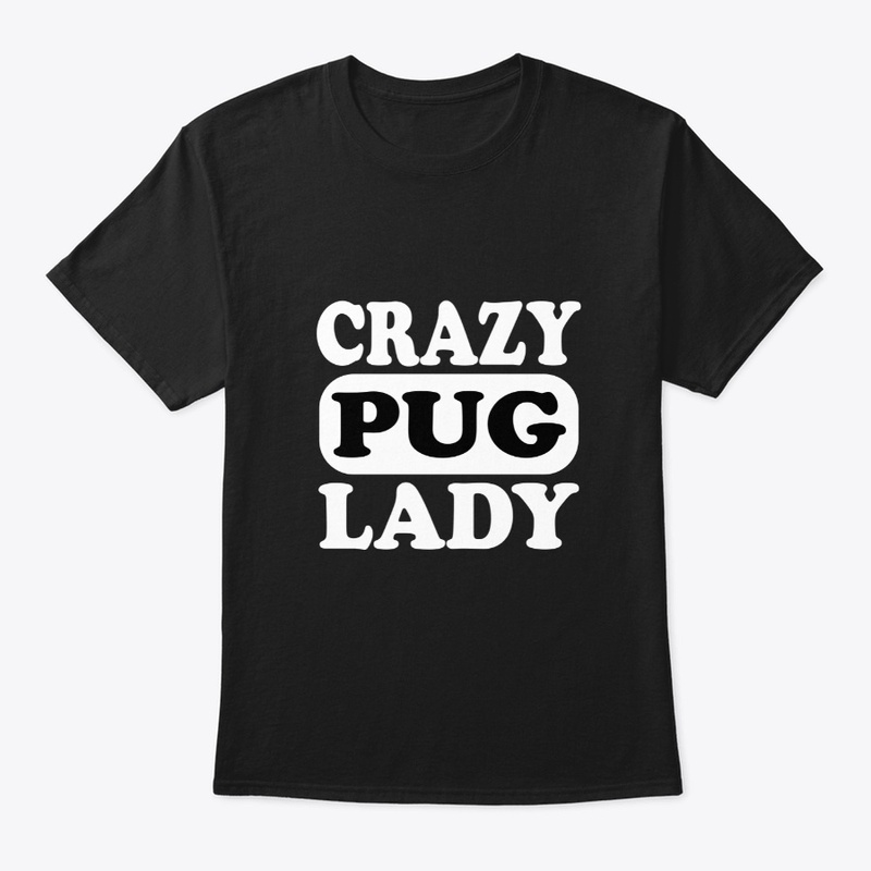 Crazy Pug Lady