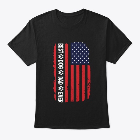 Best Dog Dad Ever Sso2y Black T-Shirt Front