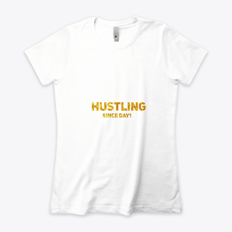 Hustling Since Day1