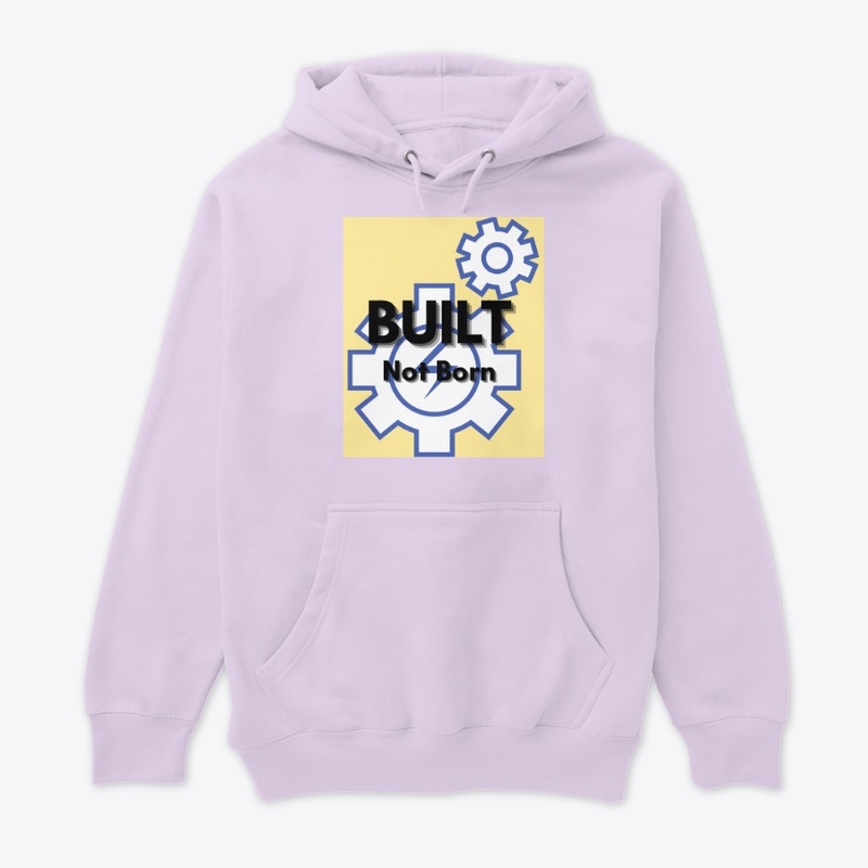 Built Not Born – Motivational Tee