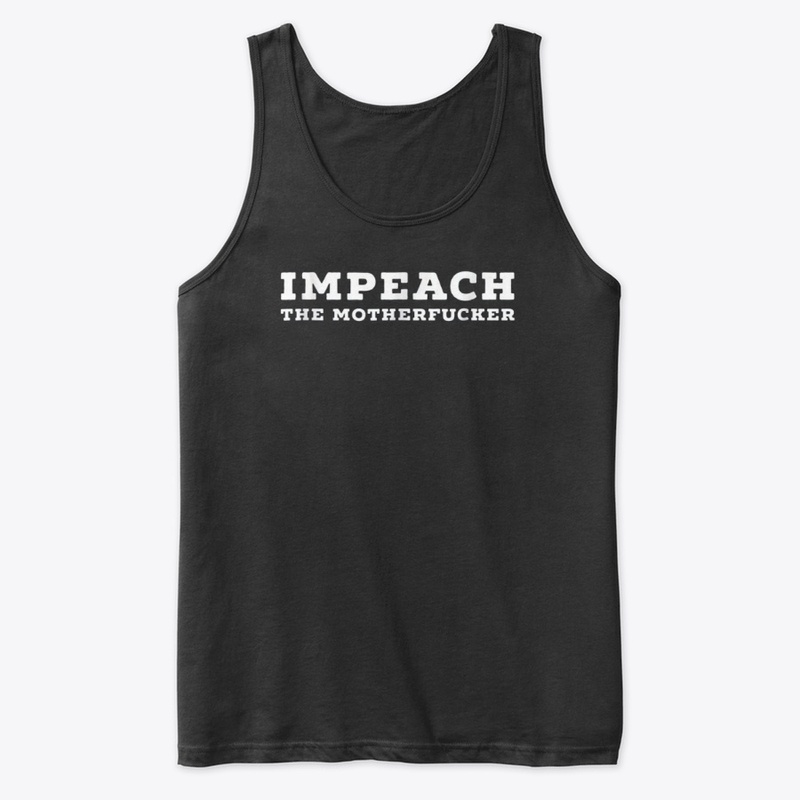 Impeach The Mother Fucker Tshirt