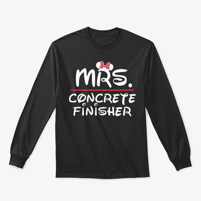 Mrs. Concrete Finisher Shirt