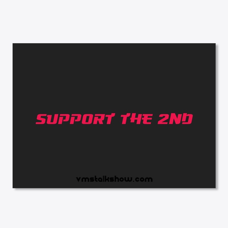 Support The 2nd- VMS Sticker