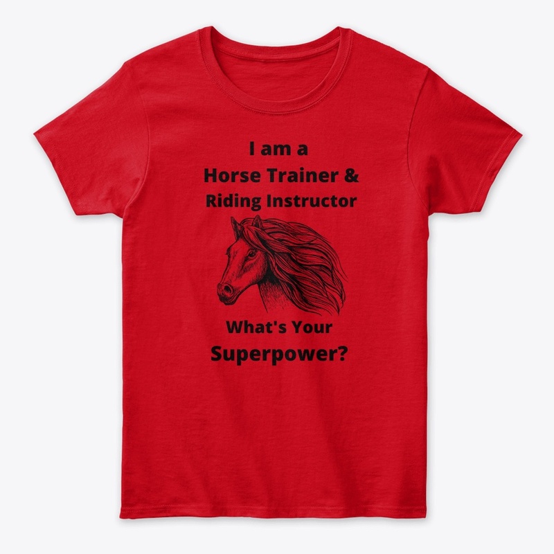Horse Trainer Superpower Tee Shirt