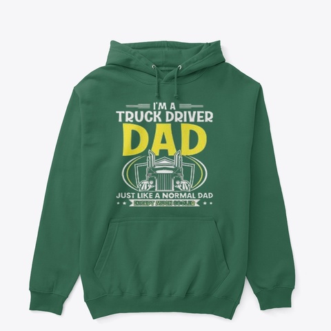 Trucking Driver T Shirt Forest Green T-Shirt Front
