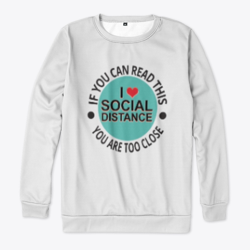 I Love Social Distance T shirt