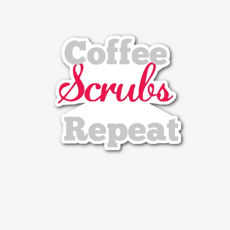 "Coffee scrubs repeat" 