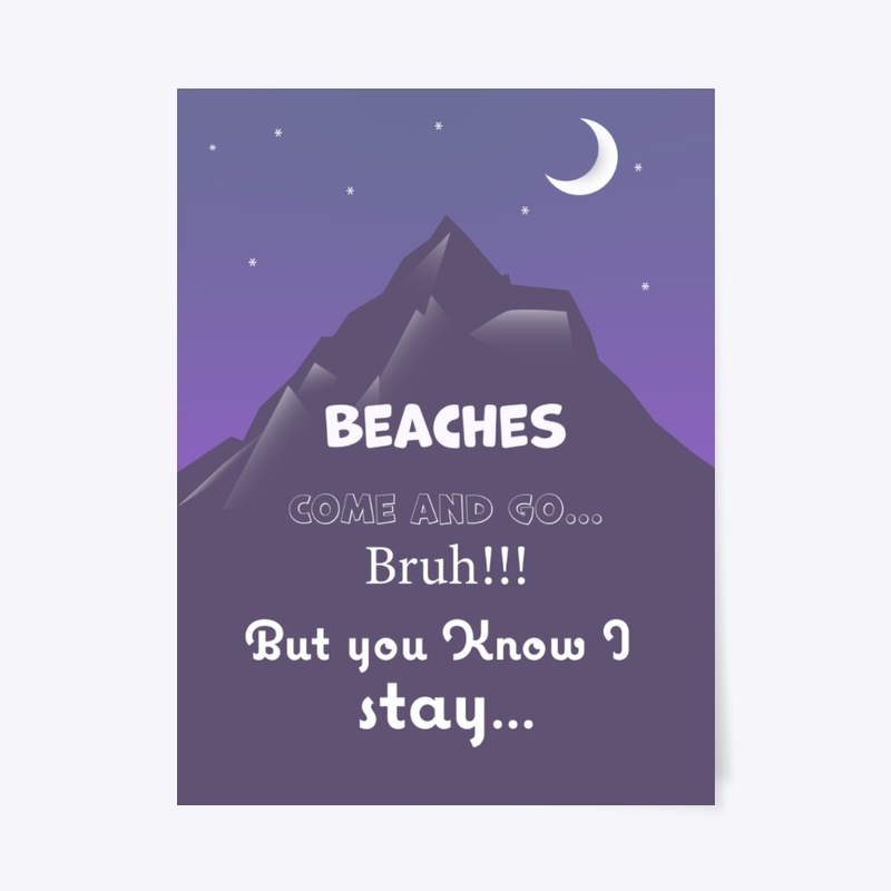 Beaches Come and Go