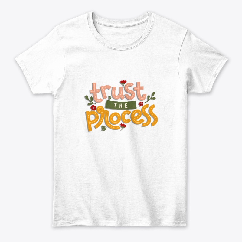 tshirt trust the process