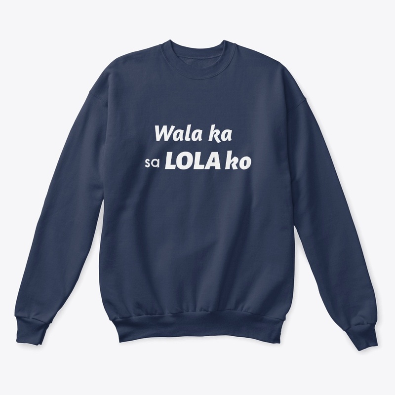 Wala ka sa Lola ko