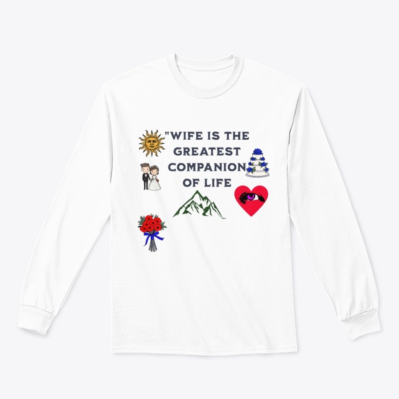 Wife is the greatest companion of life