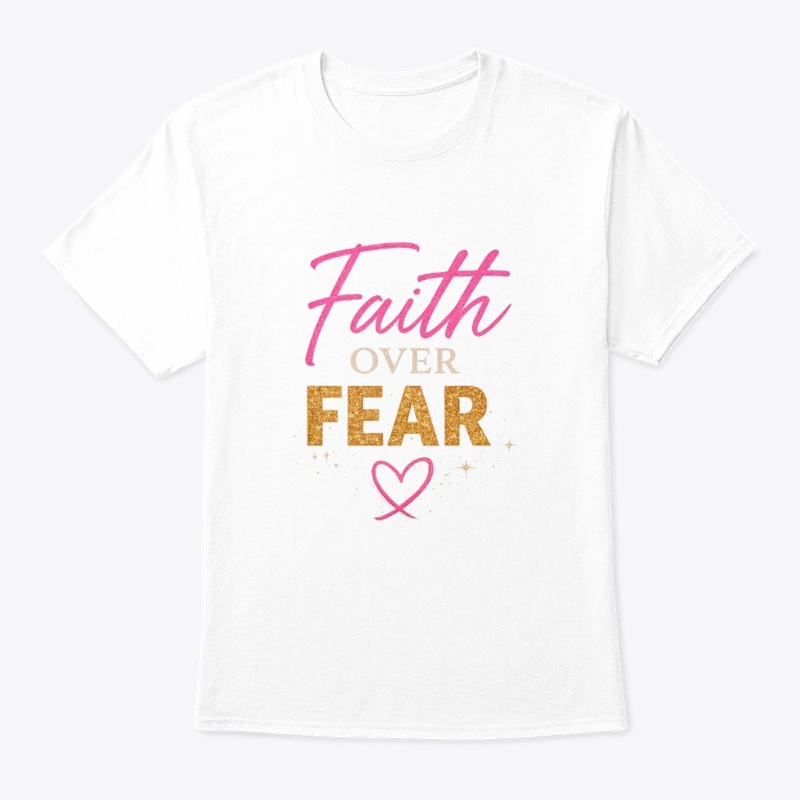 Faith Over Fear 