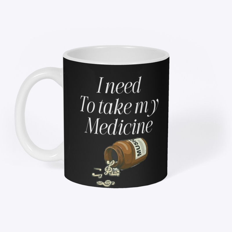 I need to take my medicine 