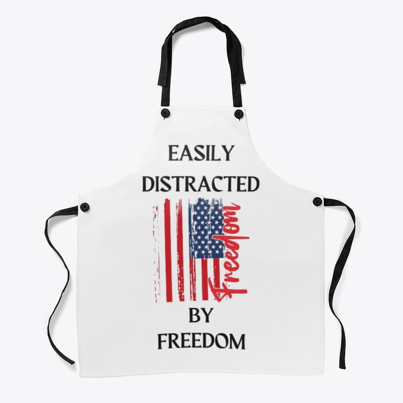 Easily Distracted By Freedom