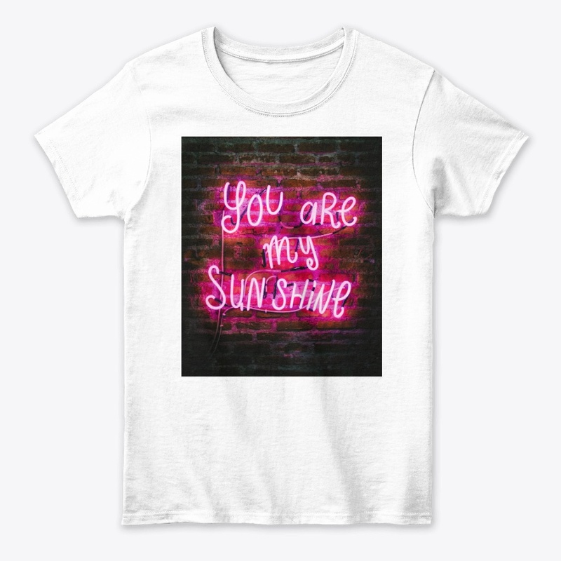 You are my sunshine 