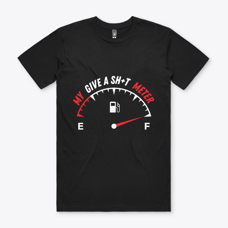 My Give a Sh*t Meter is Empty | Funny