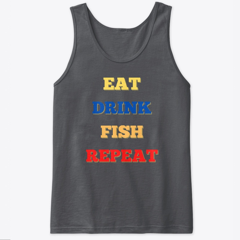 Eat Drink Fish Repeat