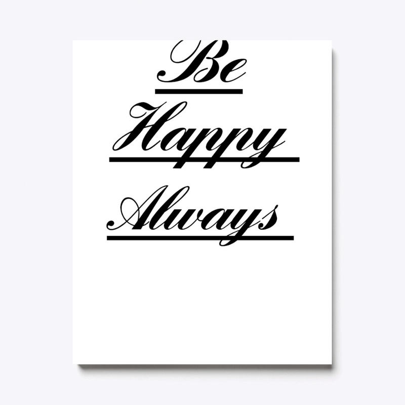 Be happy always 