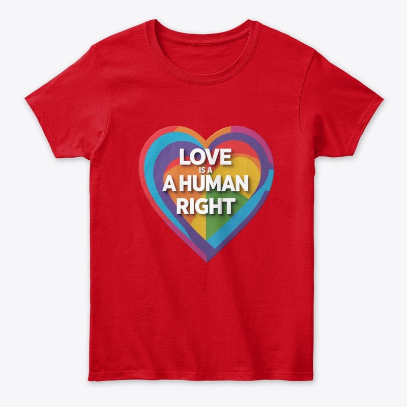 Love Is A Human Right | Pride Heart Tee