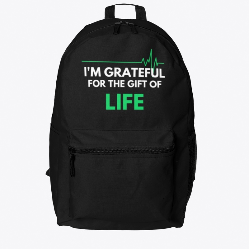 I Am Grateful For The Gift Of Life