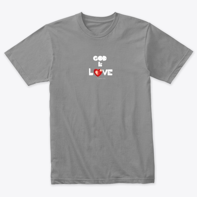 God is Love T-shirt