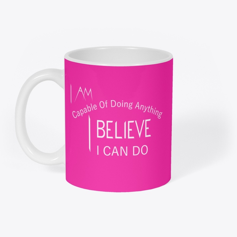 Capable of Doing Anything I Believe 