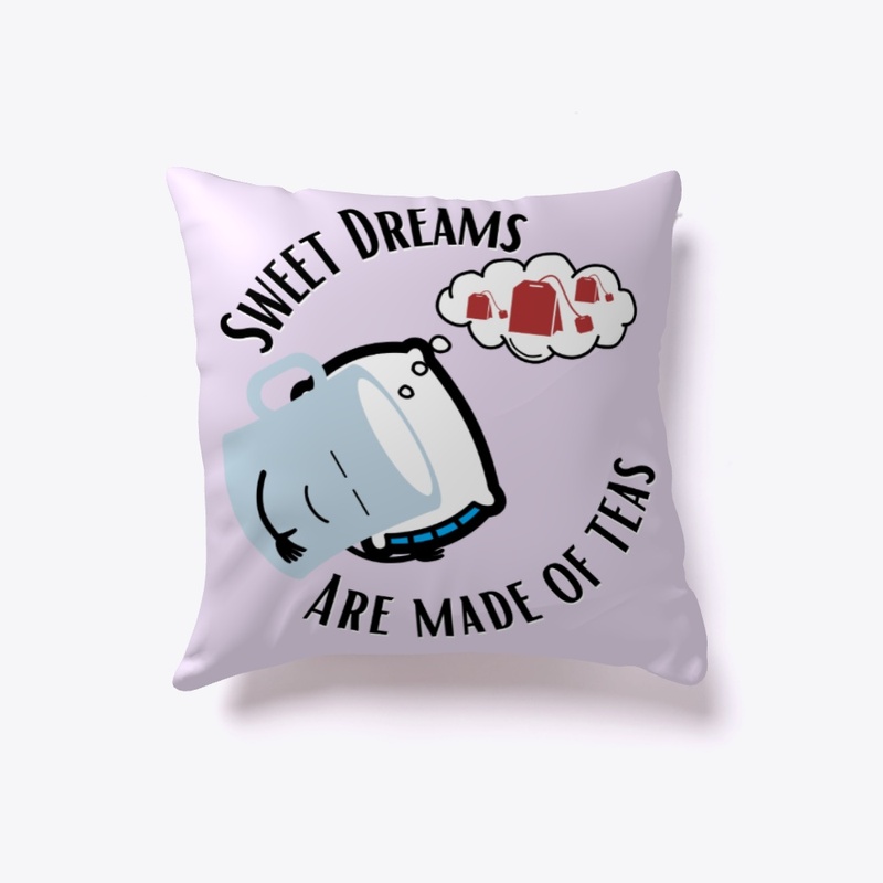 Sweet Dreams Are Made Of Teas Collection