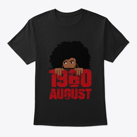Born In August 1960 60 Th Birthday Black  Black T-Shirt Front