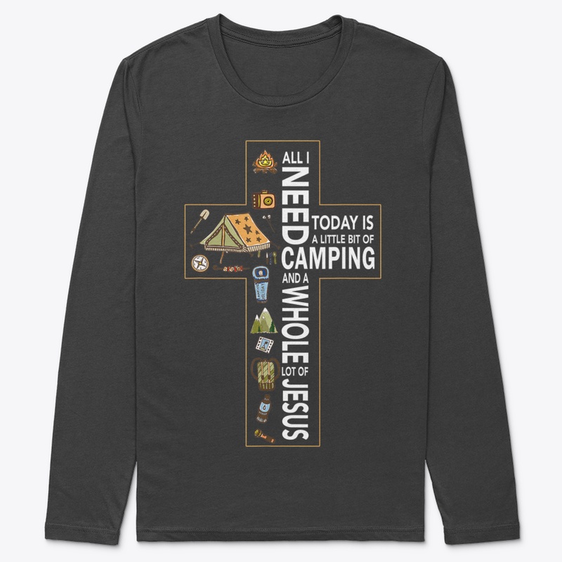 ALL I NEED TODAY IS A LITTLE BIT OF CAMP
