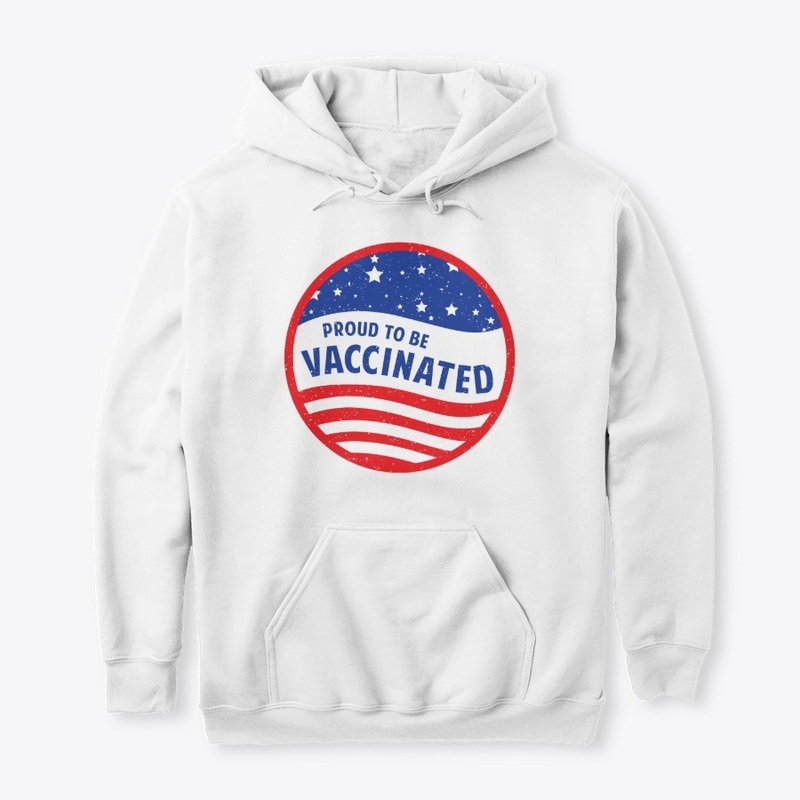 Proud to be Vaccinated