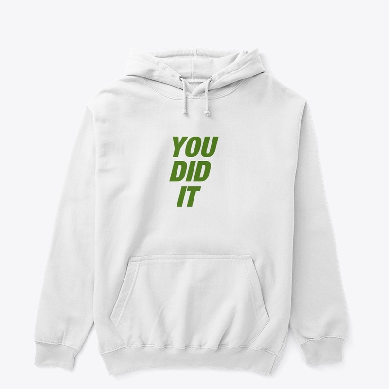 YOU  DID IT BY MOONKILLER T-SHIRTS