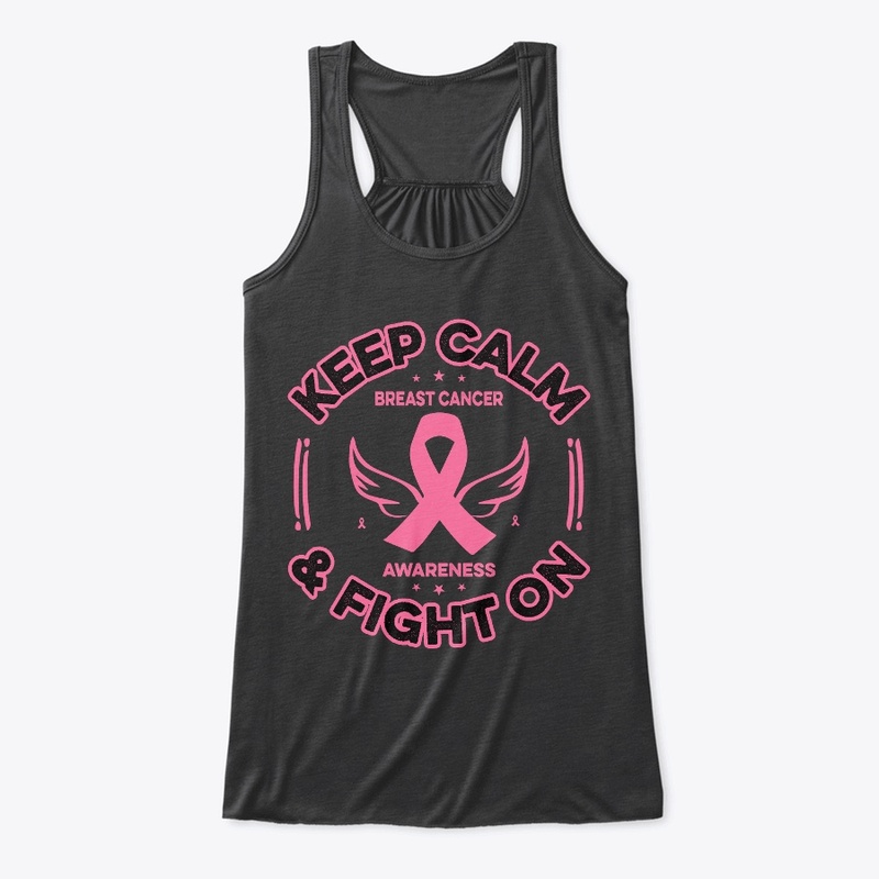 Keep calm and Fight on Breast Cancer Tee
