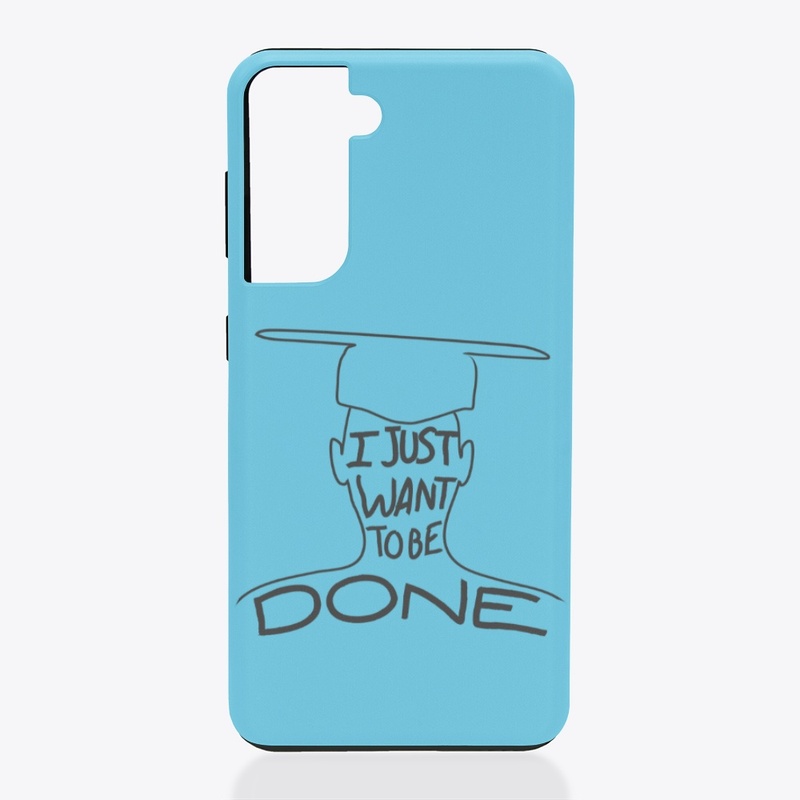 I just want to be done-collection