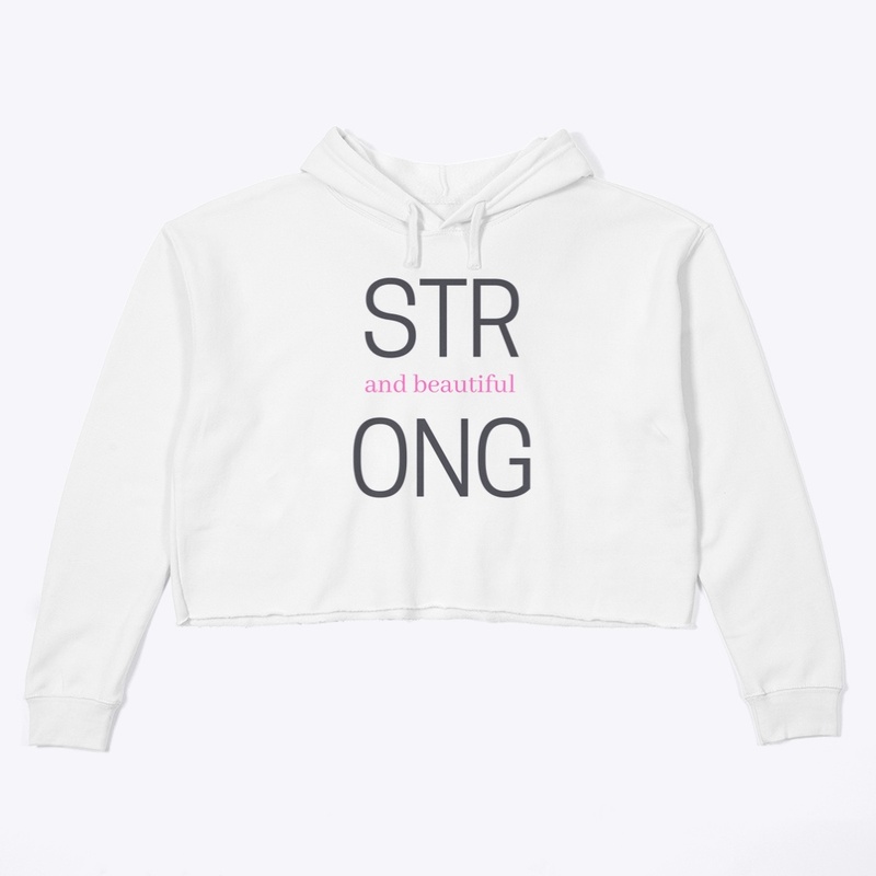 Strong and Beautiful 