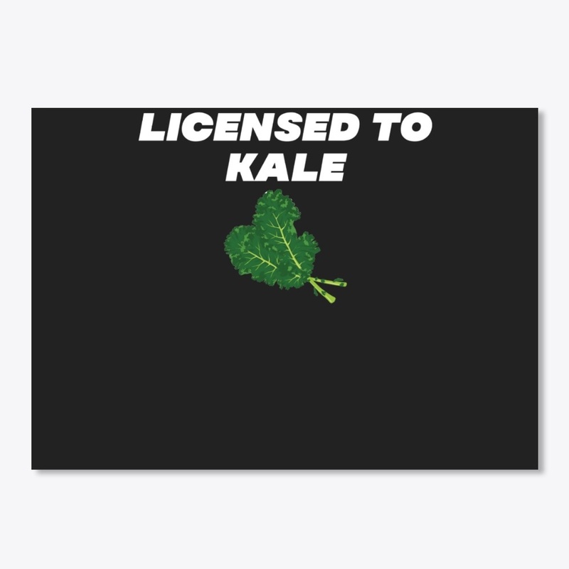 Licensed To Kale Gift