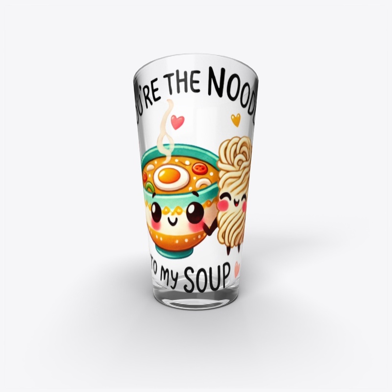 You're the Noodle to My Soup - Funny ❤